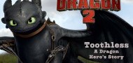 Toothless: A Dragon Hero’s Story